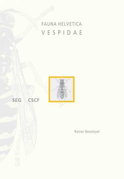 Fauna Helvetica 31: Vespidae [French / German]