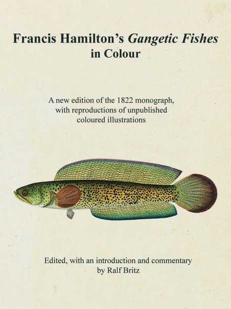 Francis Hamilton’s Gangetic Fishes in Colour
