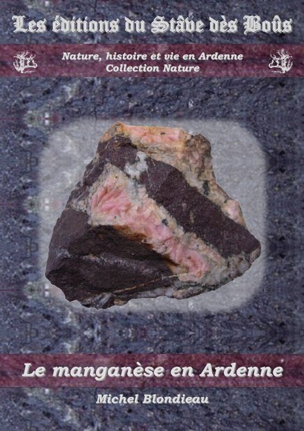Les Manganèse en Ardenne [Manganese in the Ardennes]