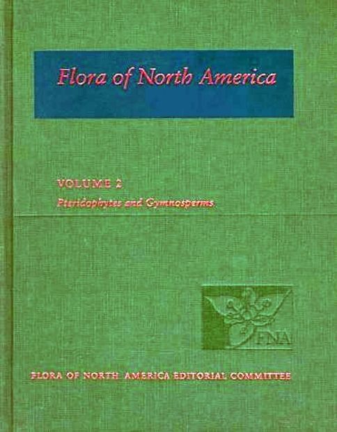 Flora of North America North of Mexico, Volume 2: Pteridophytes and Gymnosperms