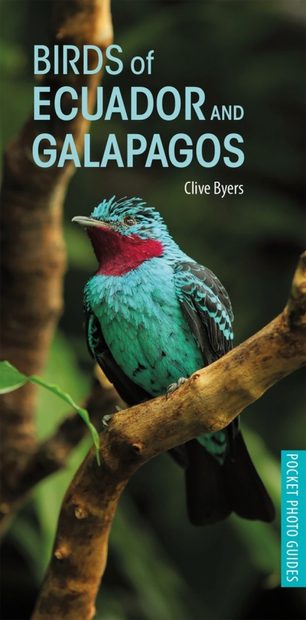 Pocket Photo Guide to the Birds of Ecuador and Galapagos