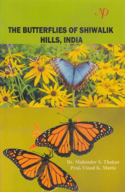 The Butterflies of Shiwalik Hills, India