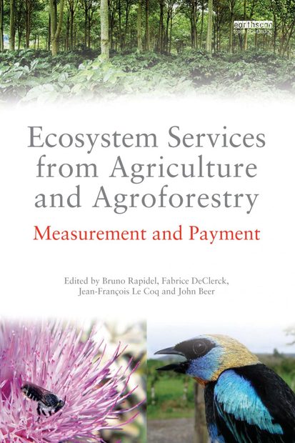 Ecosystem Services from Agriculture and Agroforestry