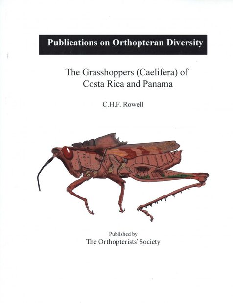 The Grasshoppers (Caelifera) of Costa Rica and Panama