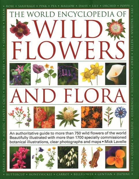 The World Encyclopedia of Wild Flowers and Flora