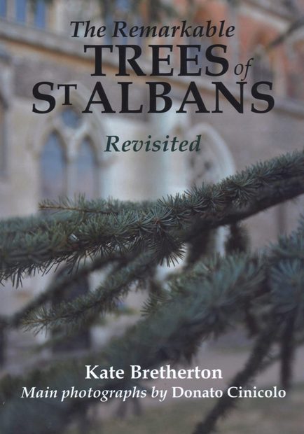 The Remarkable Trees of St Albans Revisited