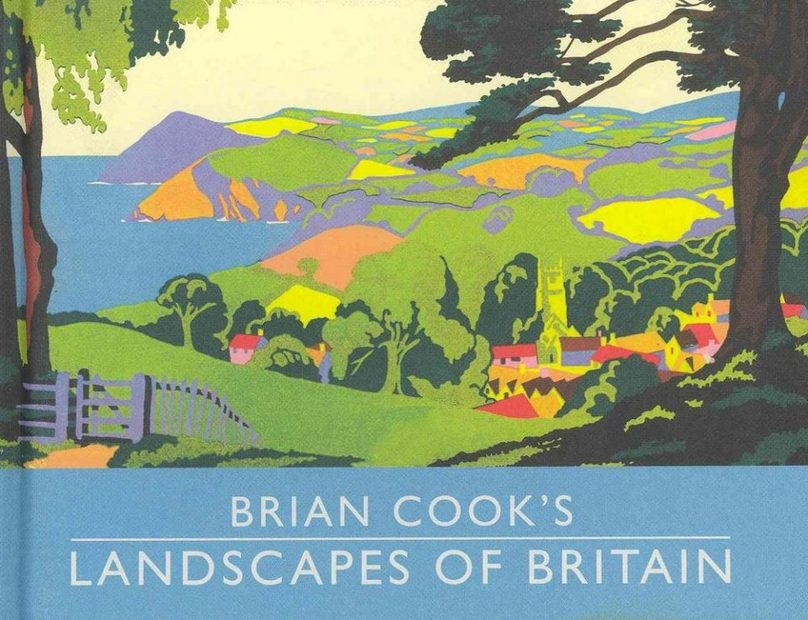 Brian Cook's Landscapes of Britain A Guide to Britain in Beautiful