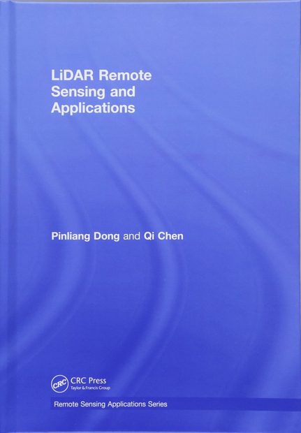 LiDAR Remote Sensing and Applications
