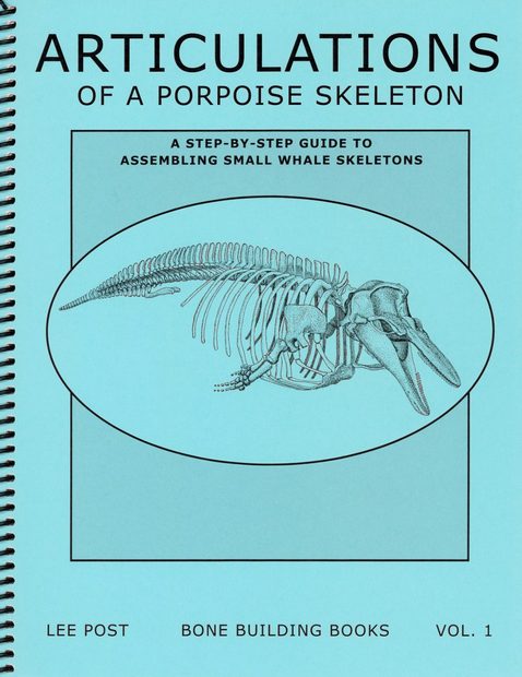 Bone Building Books, Volume 1: Articulations of a Porpoise Skeleton