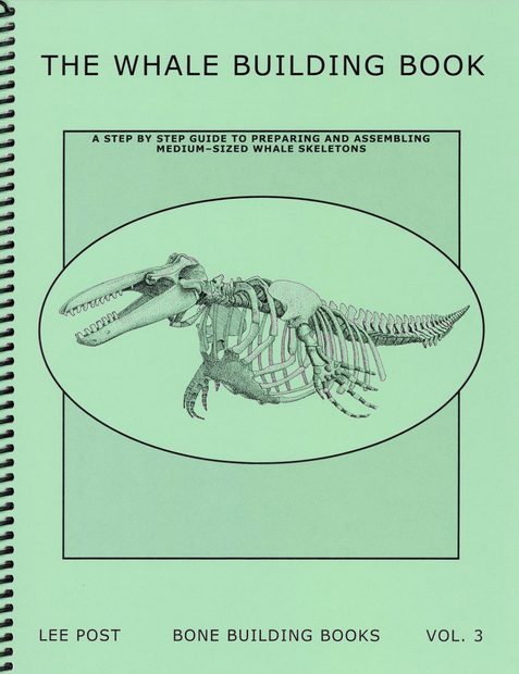 Bone Building Books, Volume 3: The Whale Building Book