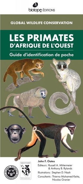 Les Primates d'Afrique de l'Ouest: Guide d'Identification de Poche [Primates of West Africa: Pocket Identification Guide]