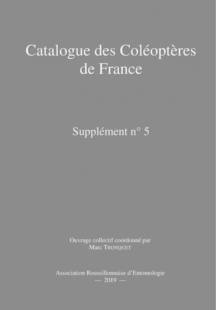 Catalogue des Coléoptères de France, Supplement 5 [Catalogue of Coleoptera of France, Supplement 5]