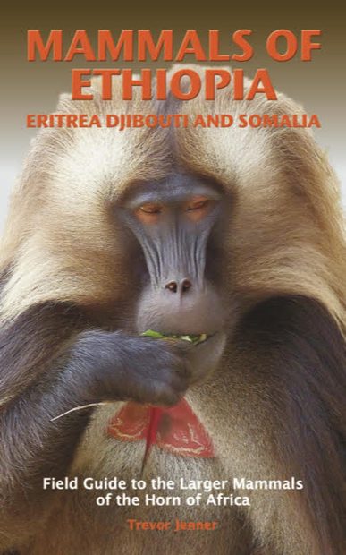 Mammals of Ethiopia, Eritrea, Djibouti and Somalia