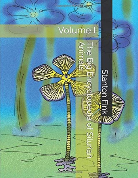 The Big Encyclopedia of Silurian Animals, Volume 1
