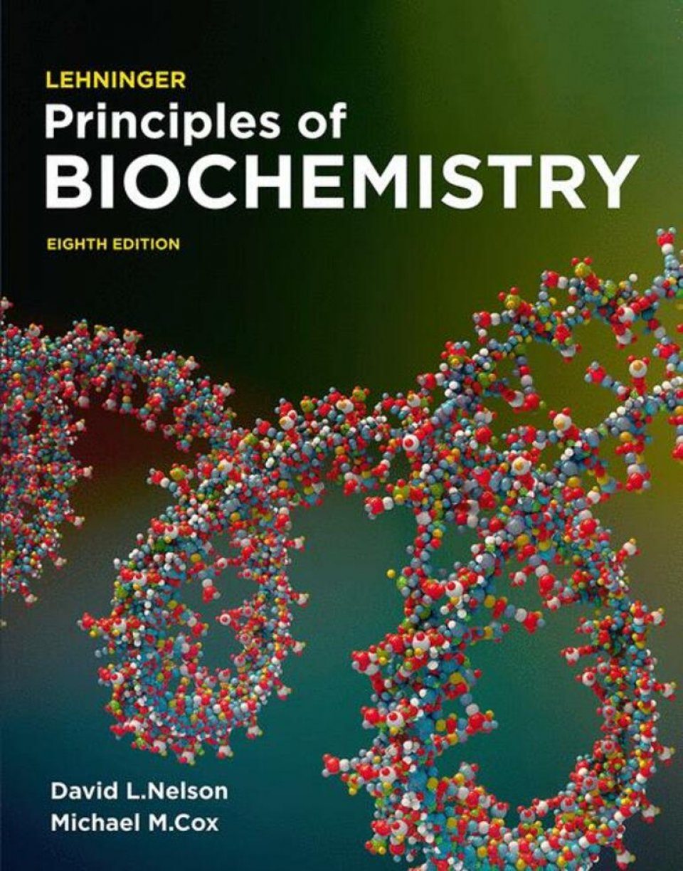 Lehninger Principles of Biochemistry (International Edition