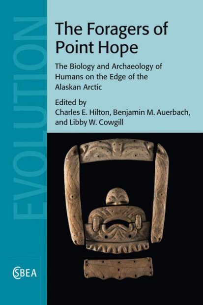 The Foragers of Point Hope