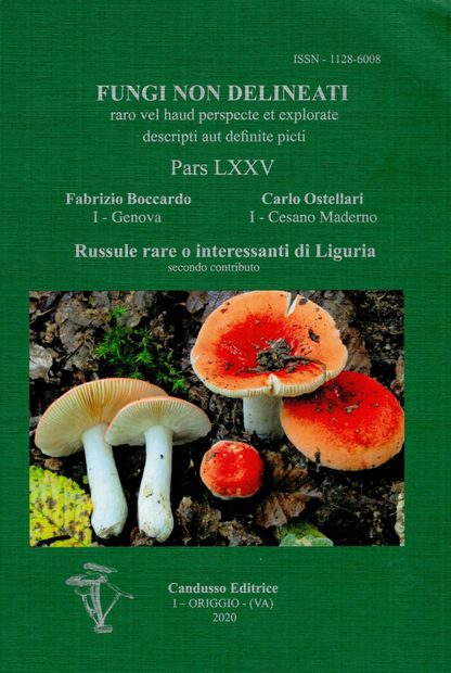 Fungi non Delineati 75: Russale Rare o Interessanti di Liguria, Secondo Contributo [Rare Or Interesting Russula from Liguria, Part 2]