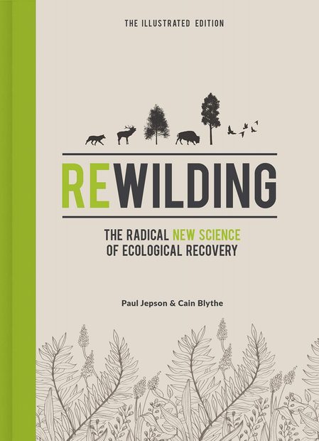 Rewilding – The Illustrated Edition