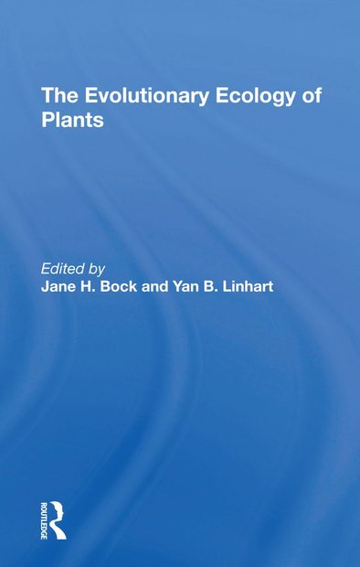 The Evolutionary Ecology of Plants