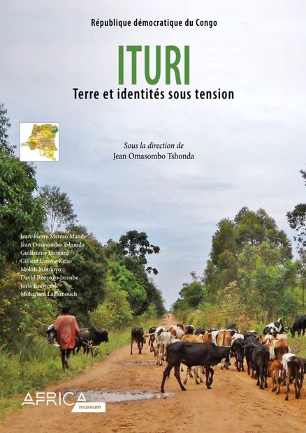 Ituri: Terre et Identités sous Tension [Ituri: Earth and Identities under Tension]