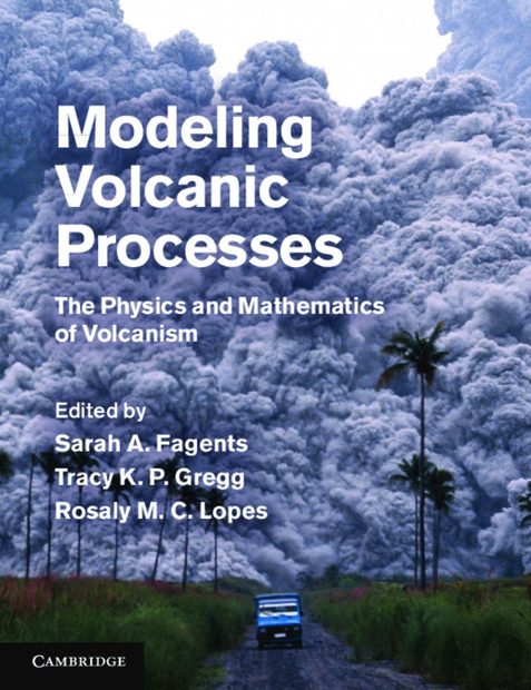 Modeling Volcanic Processes