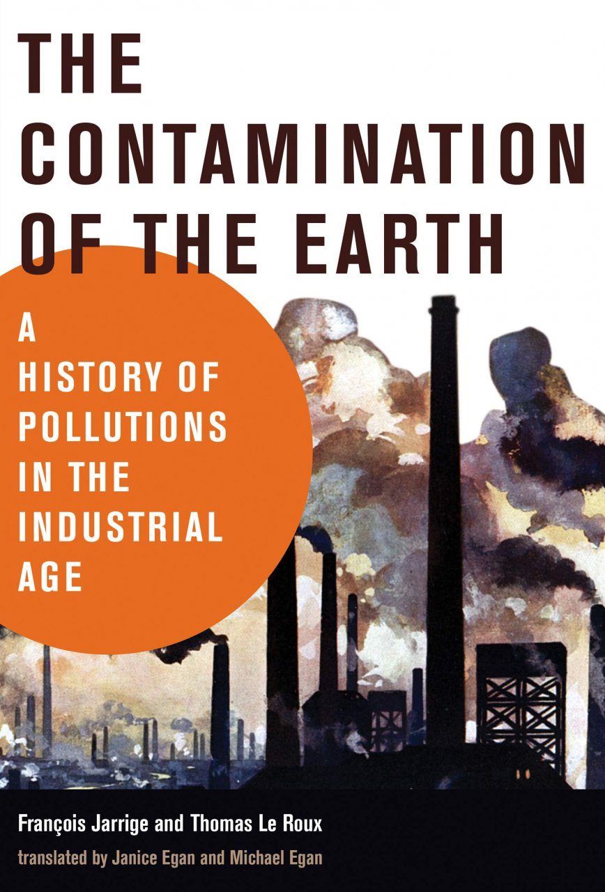 Professional　of　Academic　in　the　NHBS　The　Age　Industrial　Earth:　the　Pollutions　of　History　A　Contamination　Books