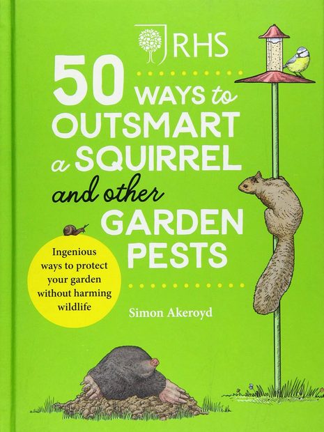 RHS 50 Ways to Outsmart a Squirrel & Other Garden Pests