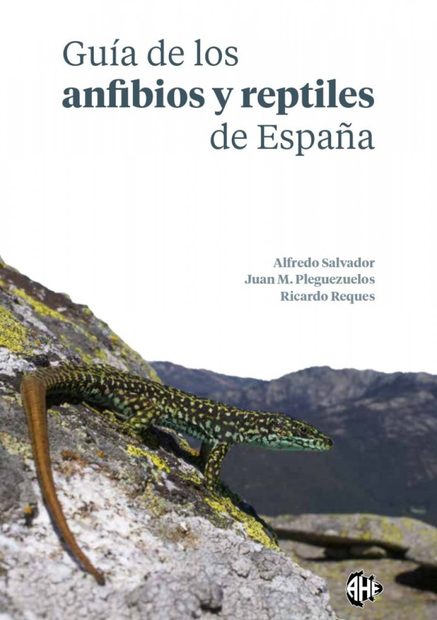 Guía de los Anfibios y Reptiles de España [Guide to the Amphibians and Reptiles of Spain]