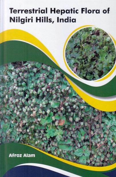 Terrestrial Hepatic Flora of Nilgiri Hills, India