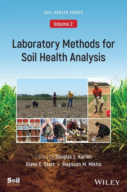 Soil Health, Volume 2: Laboratory Methods for Soil Health Analysis