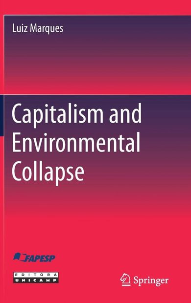 Capitalism and Environmental Collapse