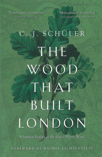 The Wood that Built London