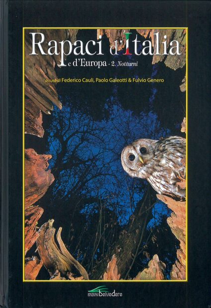 Rapaci d'Italia 2. Norturni [Raptors of Italy, Volume 2, Nocturnal Birds]