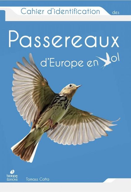 Cahier d'Identification des Passereaux d'Europe en Vol [Flight Identification of European Passerines and Select Landbirds]
