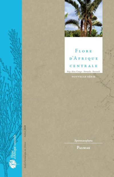 Flore d'Afrique Centrale: Spermatophytes, Palmae