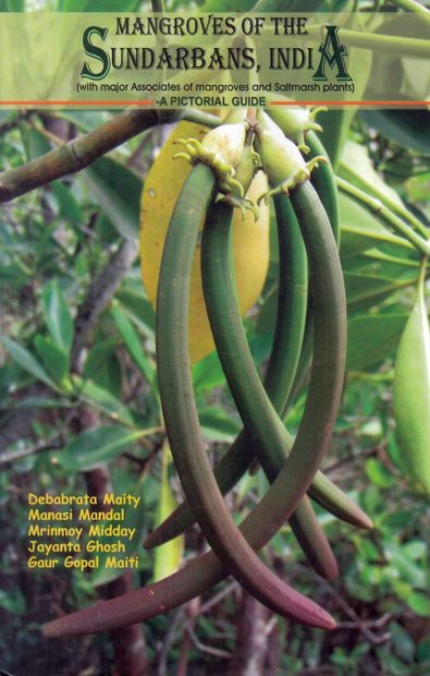 Mangroves of the Sundarbans, India (With Major Associates of Mangroves and Saltmarsh Plants)