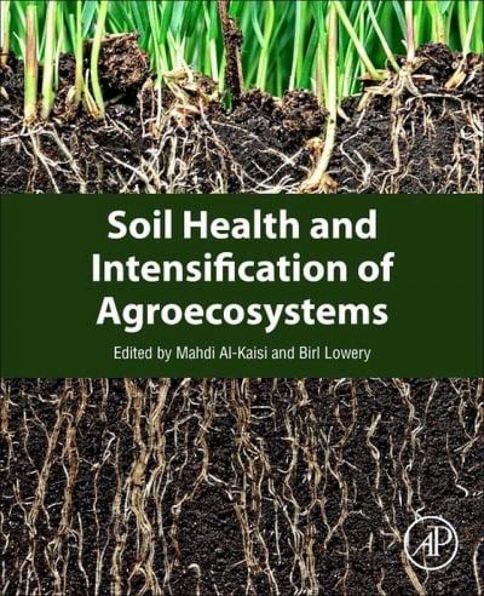 Soil Health and Intensification of Agroecosystems | NHBS Academic ...