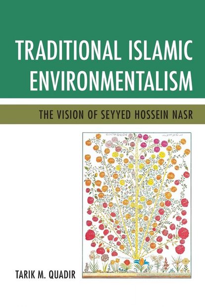 Traditional Islamic Environmentalism