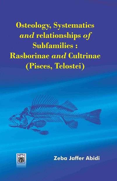 Osteology, Systematics and Relationship of Subfamilies: Rasborinae and Cultrinae (Pisces, Telostei)