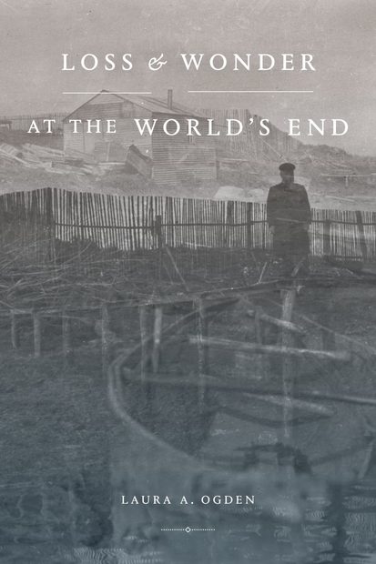 Loss & Wonder at the World’s End