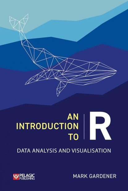 An Introduction to R: Data Analysis and Visualization | NHBS Academic ...