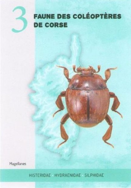 Faune des Coléoptères de Corse 3 [Fauna of the Beetles of Corsica, Volume 3]