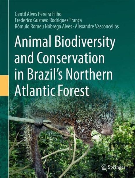Animal Biodiversity and Conservation in Brazil's Northern Atlantic Forest