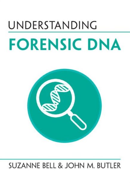 Understanding Forensic DNA