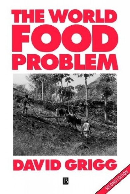 The World Food Problem | NHBS Academic & Professional Books