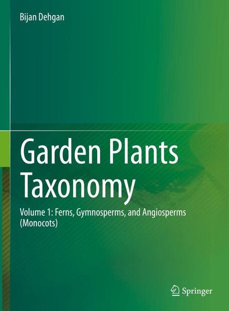 Garden Plants Taxonomy, Volume 1