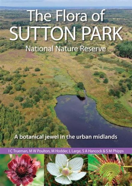 The Flora of Sutton Park National Nature Reserve