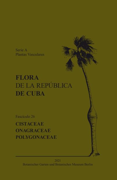 Flora de la República de Cuba, Series A: Plantas Vasculares, Fascículo 26