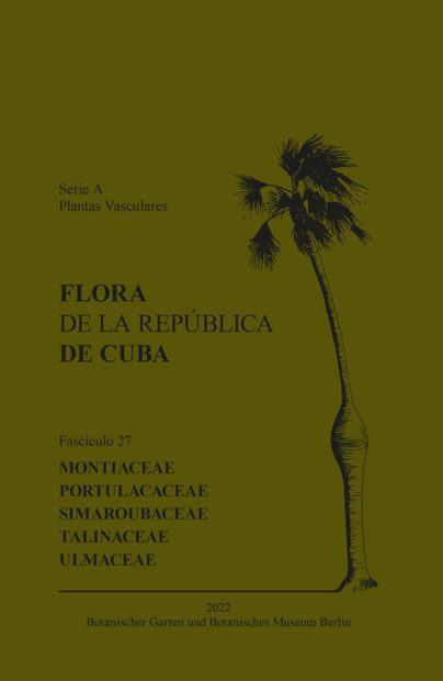 Flora de la República de Cuba, Series A: Plantas Vasculares, Fascículo 27