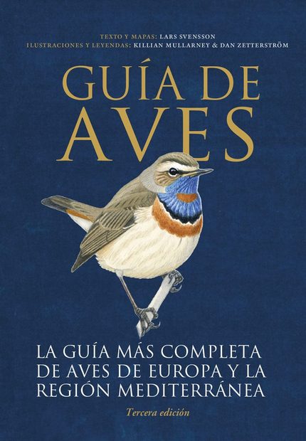 Guía de Aves: La Guía Más Completa de Aves de Europa y la Región Mediterránea [Collins Bird Guide: The Most Complete Guide to the Birds of Britain and Europe]